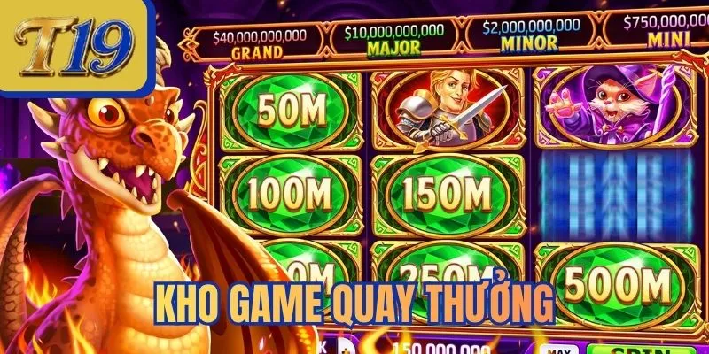 Kho game quay thưởng